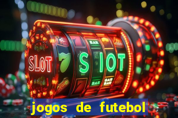 jogos de futebol de aposta