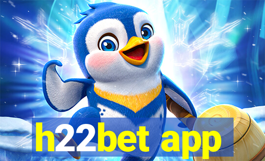 h22bet app