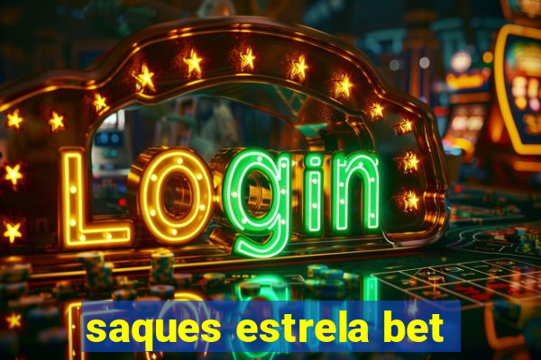 saques estrela bet