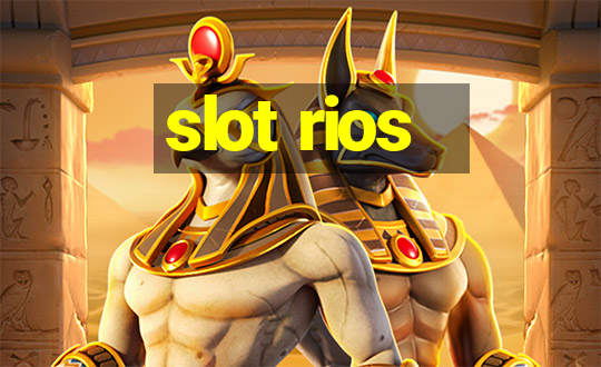 slot rios