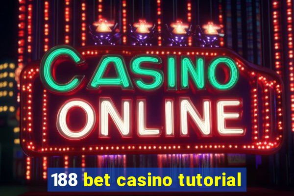 188 bet casino tutorial