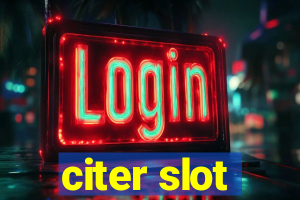 citer slot