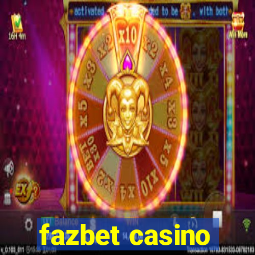 fazbet casino