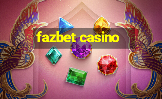 fazbet casino