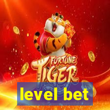 level bet