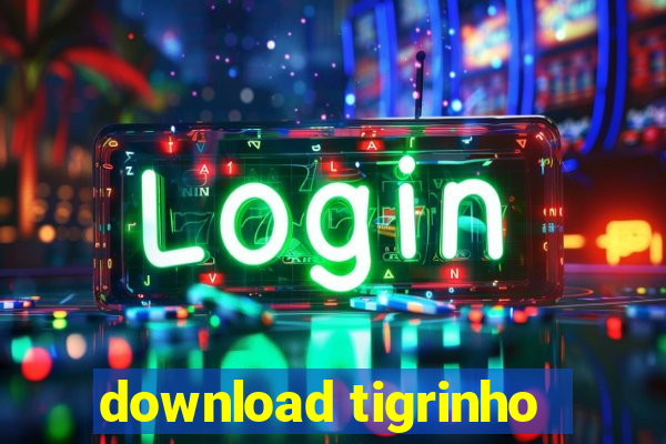 download tigrinho