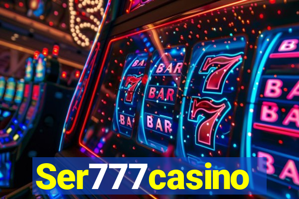 Ser777casino