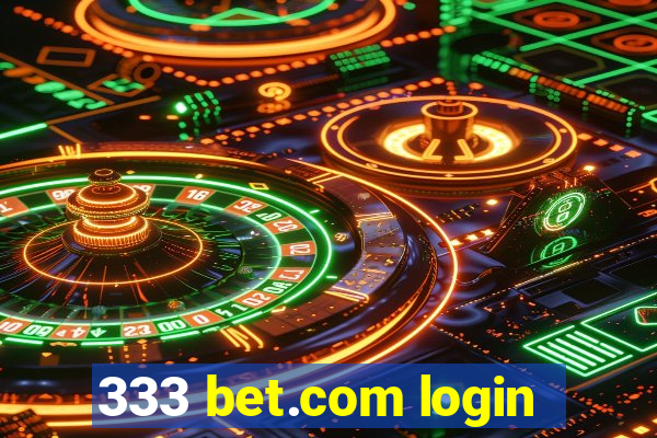 333 bet.com login