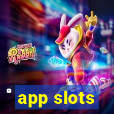 app slots