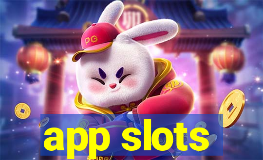 app slots