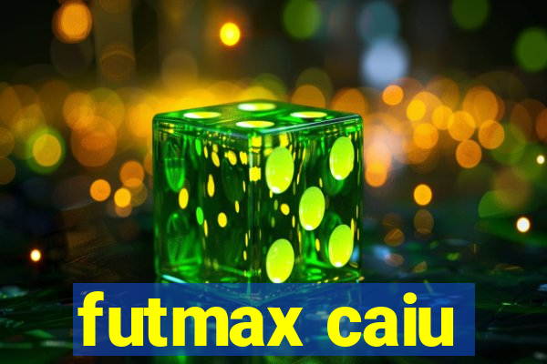 futmax caiu