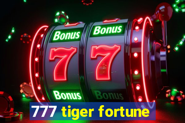 777 tiger fortune