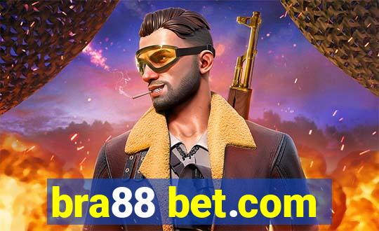 bra88 bet.com