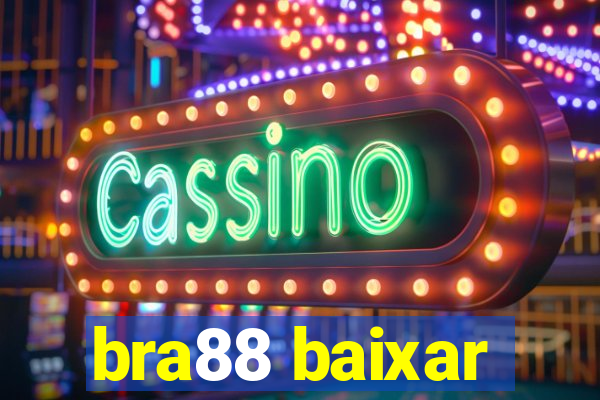 bra88 baixar