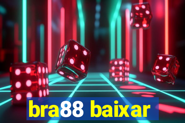 bra88 baixar