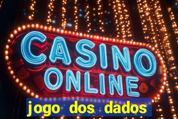 jogo dos dados aposta estrela bet