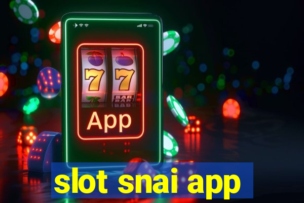 slot snai app