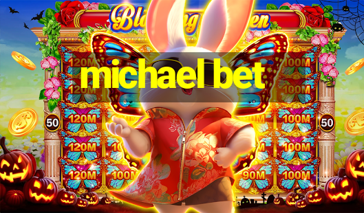 michael bet