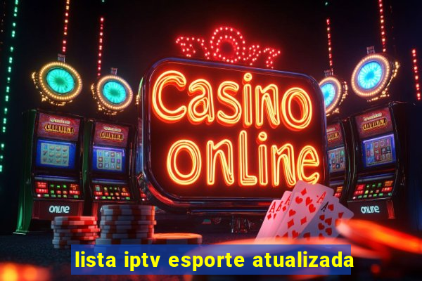 lista iptv esporte atualizada