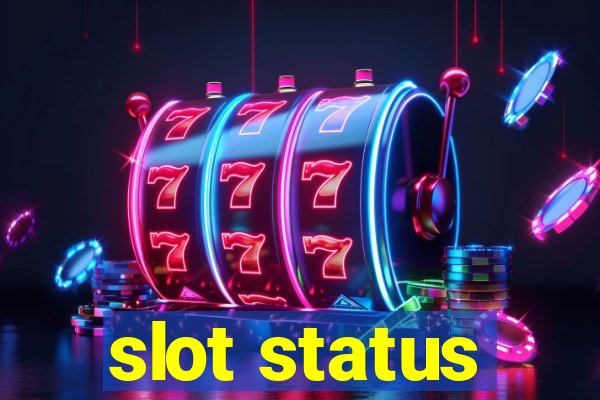 slot status