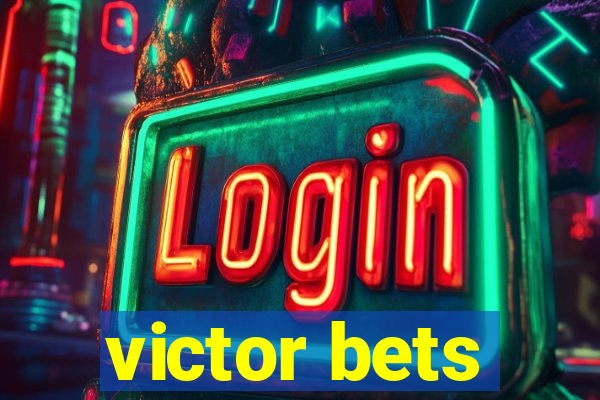 victor bets