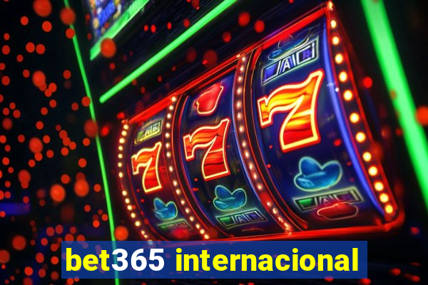 bet365 internacional