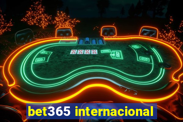 bet365 internacional