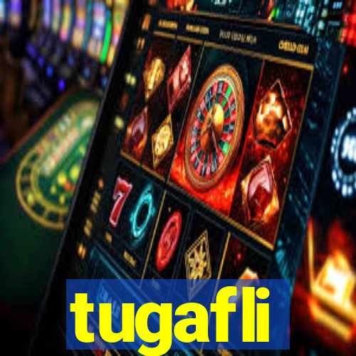 tugafli