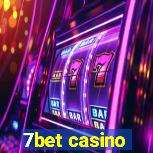 7bet casino