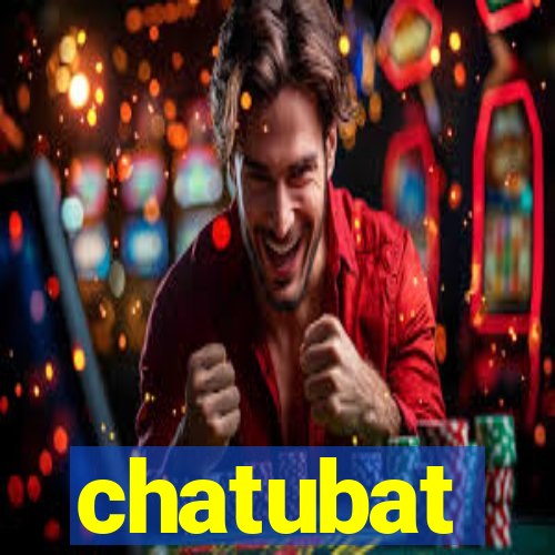 chatubat