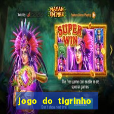 jogo do tigrinho que vem com bonus