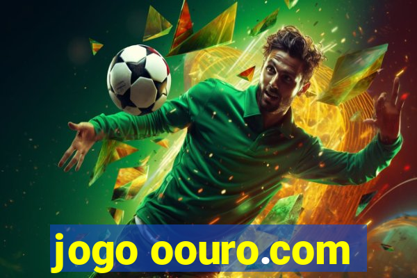 jogo oouro.com