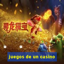 juegos de un casino