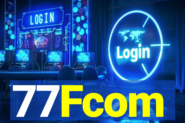 77Fcom