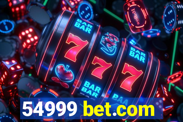 54999 bet.com