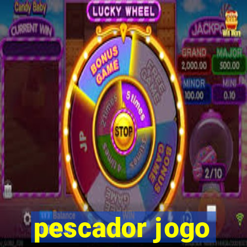 pescador jogo