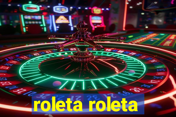 roleta roleta