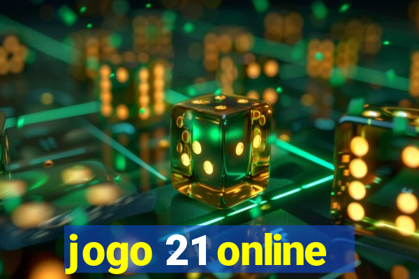 jogo 21 online