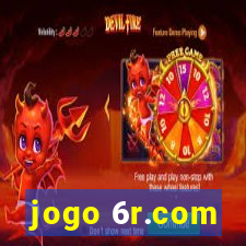 jogo 6r.com