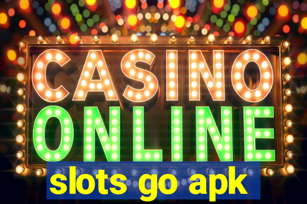 slots go apk