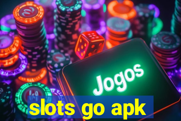 slots go apk