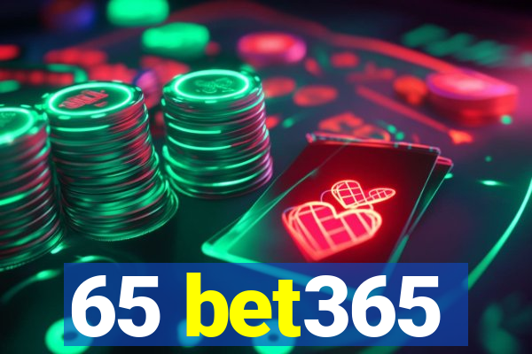 65 bet365