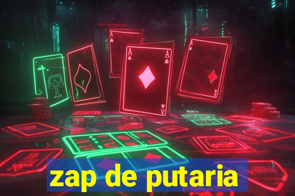 zap de putaria