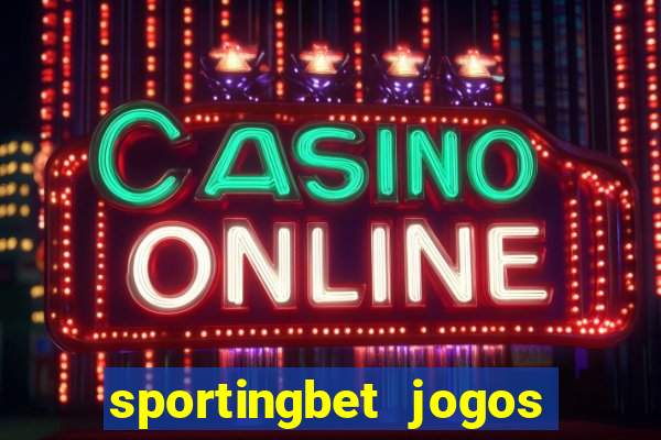 sportingbet jogos de hoje