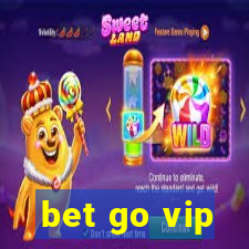 bet go vip