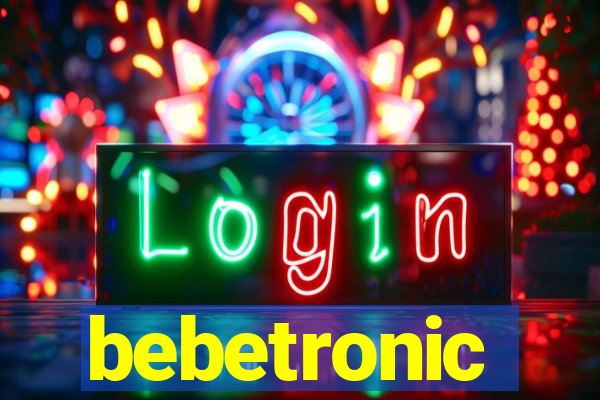 bebetronic