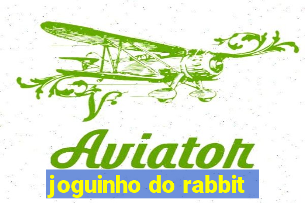 joguinho do rabbit