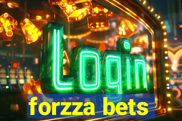 forzza bets