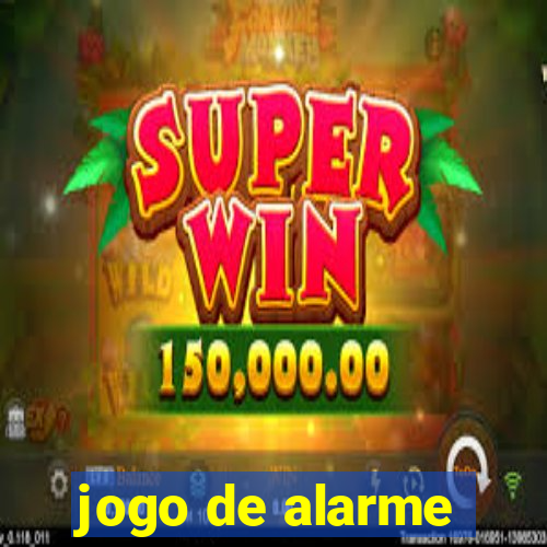 jogo de alarme