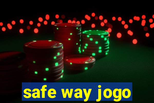 safe way jogo